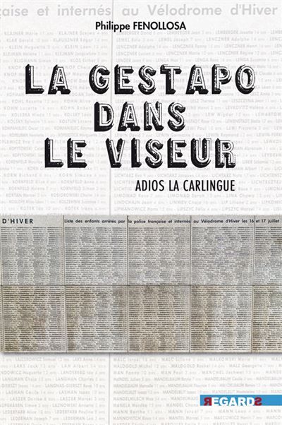 La Gestapo dans le viseur