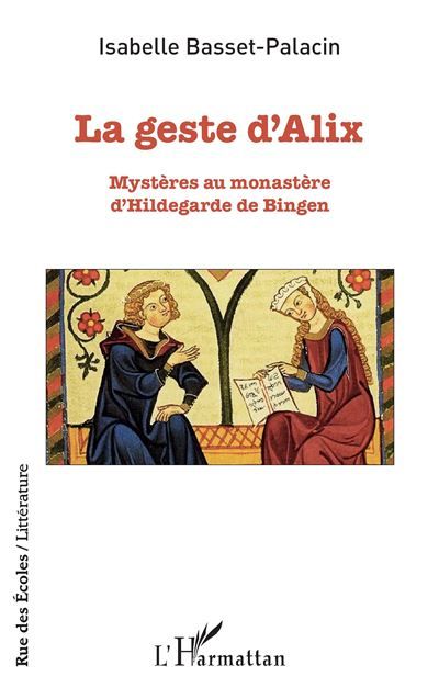 La geste d'Alix Mystères au monastère d'Hildegarde de Bingen