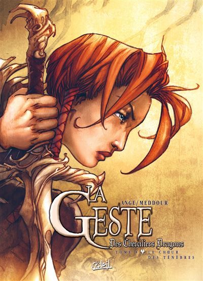La Geste des Chevaliers Dragons T08 - Le Choeur des ténèbres