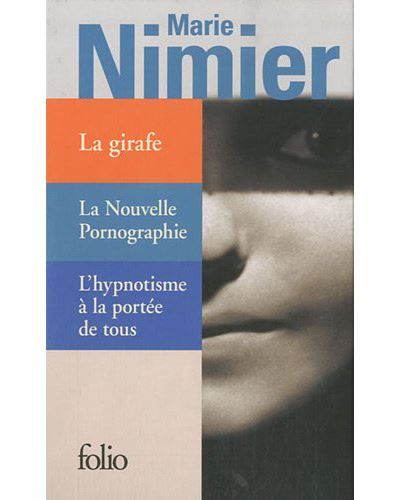 La girafe - La Nouvelle Pornographie - L'hypnotisme à la portée de tous Coffret 3 volumes