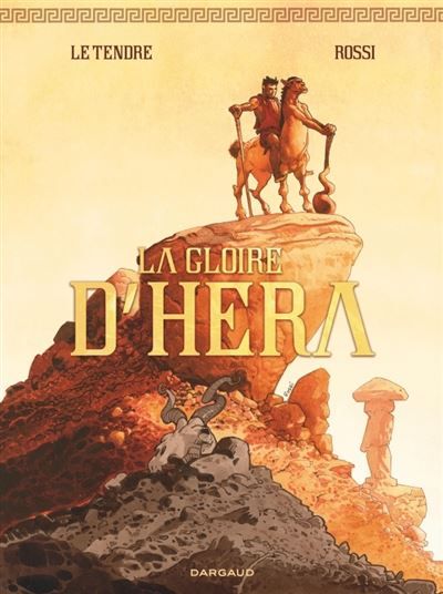 La Gloire d'Héra - La Gloire d'Héra Intégrale - Christian Rossi
