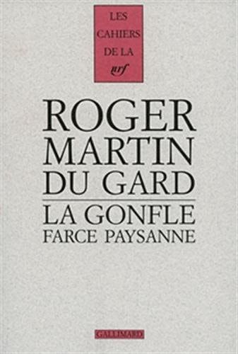 La Gonfle: Farce paysanne fort facétieuse sur le sujet d'une vieille femme hydropique, d'un sacristain, d'un vétérinaire et d'une pompe à bestiaux