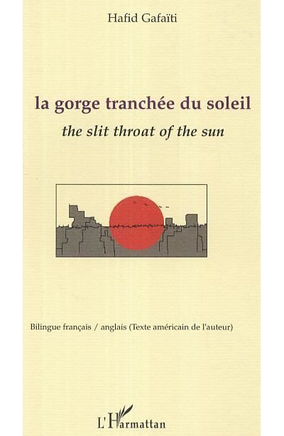 La gorge tranchée du soleil Edition bilingue français-anglais