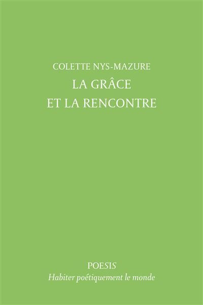 La Grâce et la Rencontre