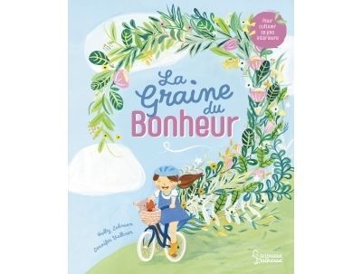 La graine du bonheur - Jennifer Falkner