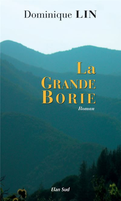 Couverture de La Grande Borie par Dominique Lin