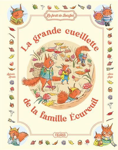 La grande cueillette de la famille Écureuil