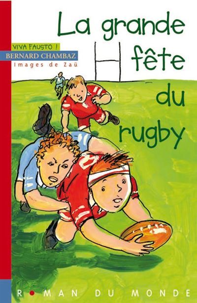 La grande fete du rugby