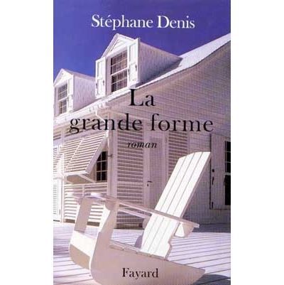 La grande forme