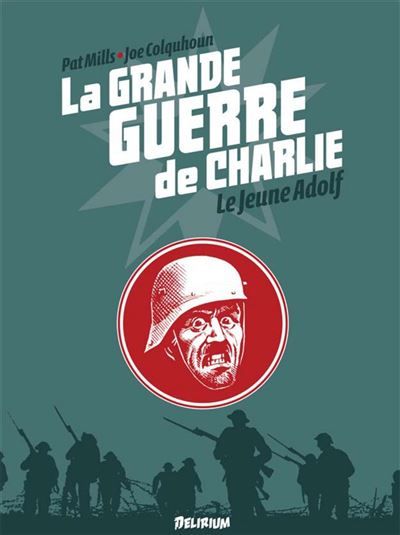 La Grande Guerre de Charlie - volume 8 Le jeune Adolf