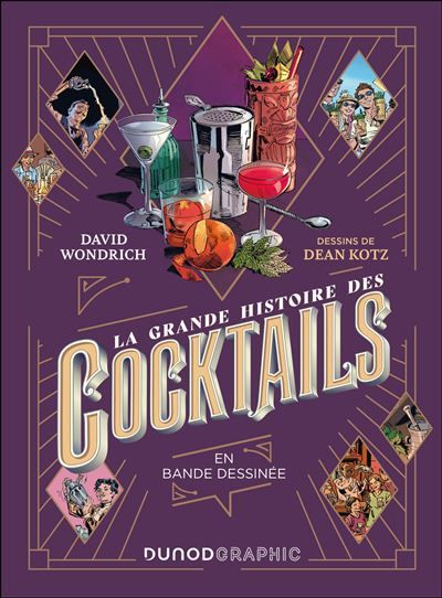La grande histoire des cocktails En bande dessinée