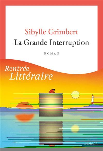 La Grande Interruption
