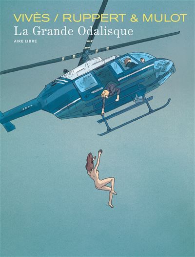 La Grande Odalisque - Tome 1 - La Grande Odalisque