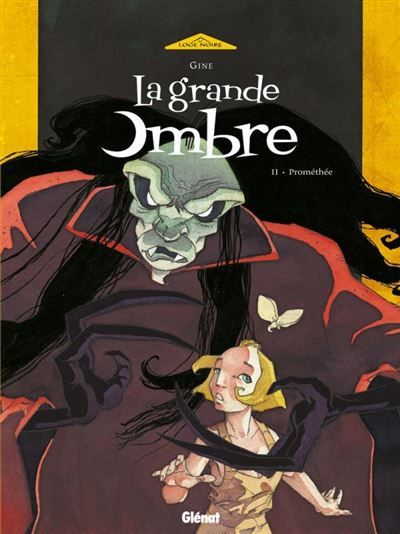 La Grande Ombre - Tome 02 Prométhée