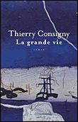 La Grande Vie