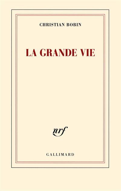 La grande vie