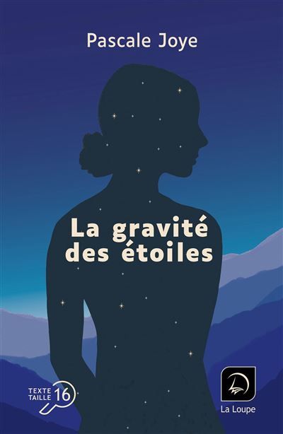La gravité des étoiles Edition en gros caractères