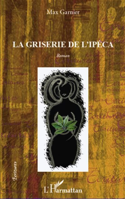 La griserie de l'Ipéca Roman
