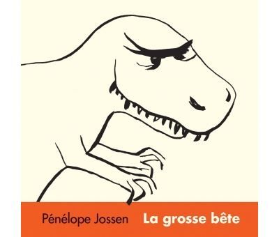 La grosse bete