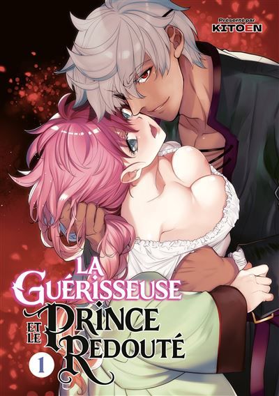La Guérisseuse et le Prince redouté (volume 1)