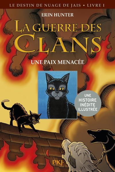 La guerre des clans - BD : Le Destin de Nuage de Jais - Tome 1 Une paix menacée Version illustrée, Le destin du nuage de jais, Cycle II, Livre I