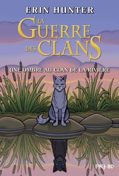 La guerre des clans - BD - Une ombre au clan de la rivière
