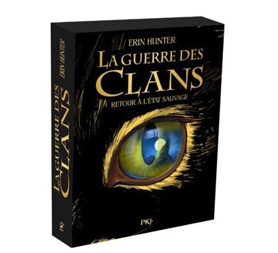 La guerre des clans - Cycle I - Illustré - Tome 1 Retour à l'état sauvage -FNAC- Edition spéciale Fnac