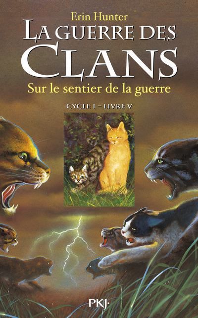 La guerre des clans - Cycle I - Tome 5 Sur le sentier de la guerre Cycle I, Livre V