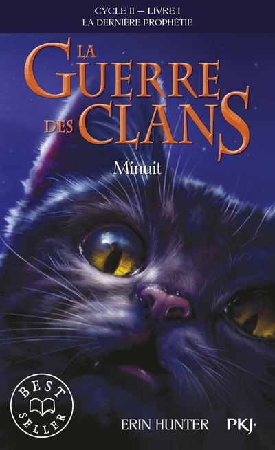 La guerre des clans - Cycle II : La dernière prophétie - Tome 1 Minuit -poche- La dernière prophétie, Cycle II, Livre I