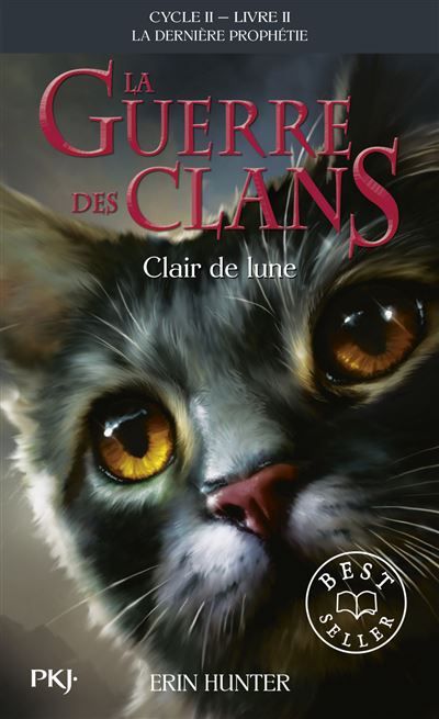 La guerre des clans - Cycle II : La dernière prophétie - Tome 2 Clair de lune -poche- La dernière prophétie, Cycle II, Livre II