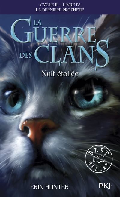 La guerre des clans - Cycle II : La dernière prophétie - Tome 4 Nuit étoilée -poche- La dernière prophétie, Cycle II, Livre IV