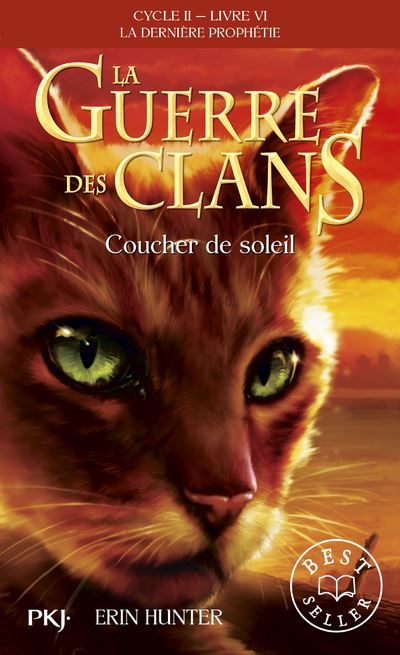 La guerre des clans - Cycle II : La dernière prophétie - Tome 6 Coucher de soleil -poche-