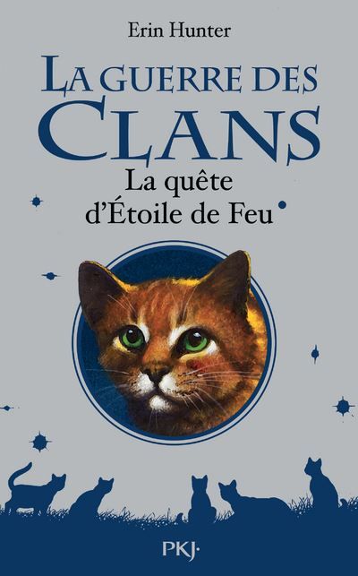 La guerre des clans - Hors-série 1 La quête d'Étoile de Feu Hors-Série