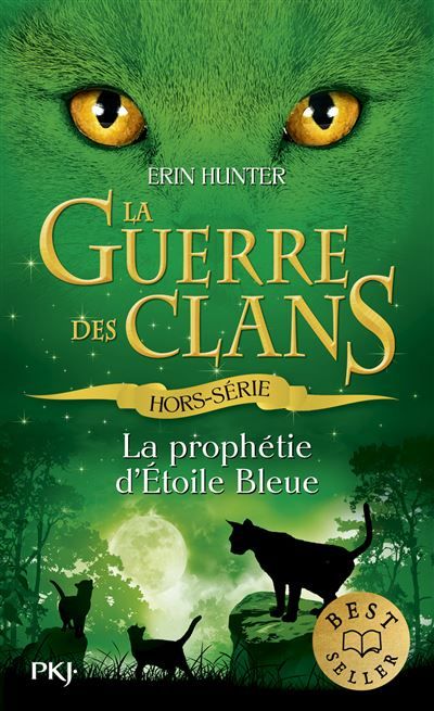 La guerre des clans - Hors-série 2 La prophétie d'Etoile bleue