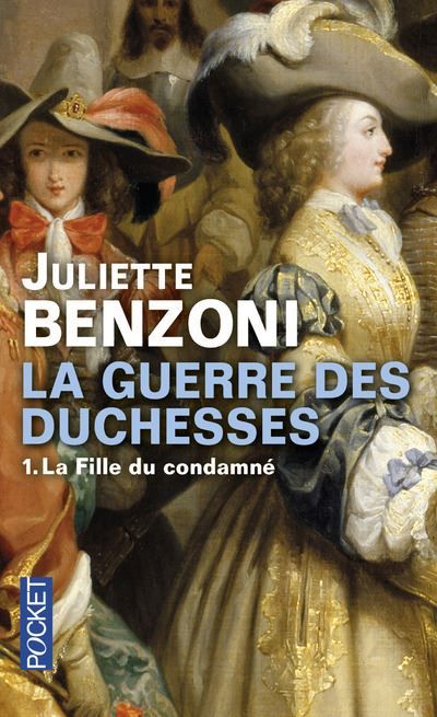 La guerre des Duchesses - tome 1 La Fille du condamné La guerre des duchesses