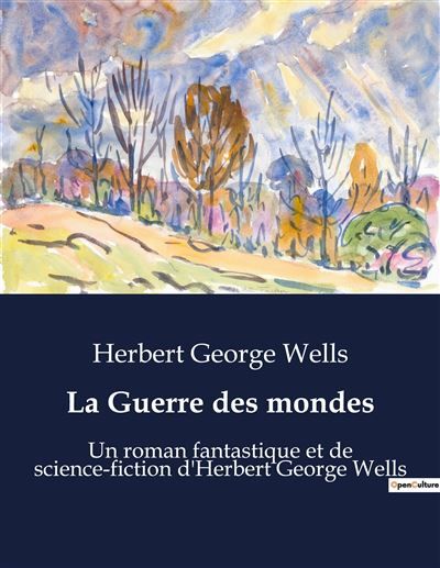 La Guerre des mondes Une invasion extraterrestre bouleverse l'humanité