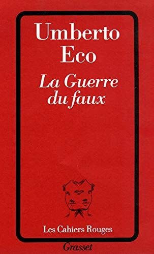 La guerre du faux