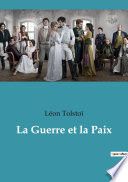 La Guerre et la Paix