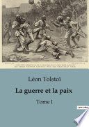 Couverture de La guerre et la paix par Léon Tolstoï