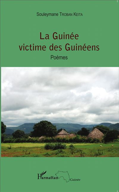 La Guinée victime des Guinéens Poèmes