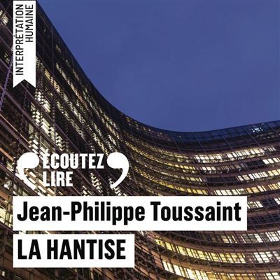 Couverture de La hantise par Jean-Philippe Toussaint