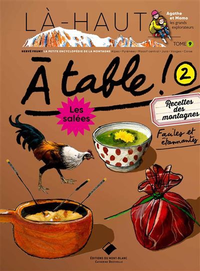 Là-haut 30 recettes des montagnes salées et sucrées