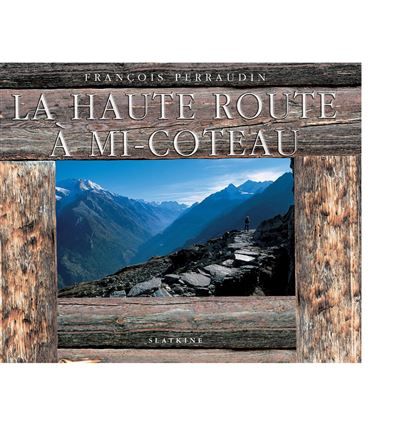 La haute route a mi-coteau