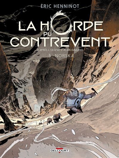 Couverture de La Horde du contrevent T05 - Norska par Eric Henninot