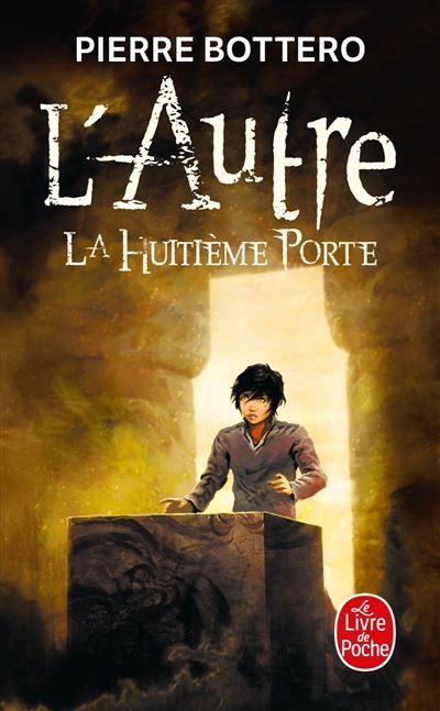 La Huitième Porte (L'Autre, Tome 3)