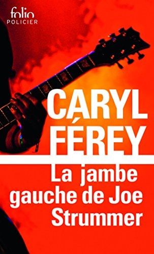 La jambe gauche de Joe Strummer une enquête inédite de Mc Cash