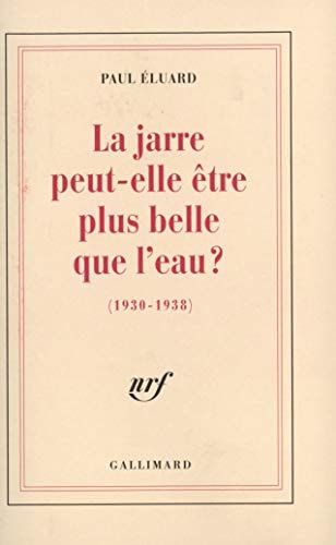 La jarre peut-elle être plus belle que l'eau ?: (1930-1938)