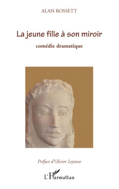 La jeune fille à son miroir Comédie dramatique
