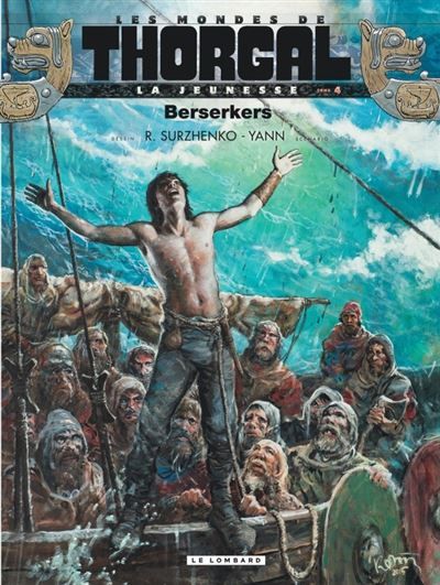 La Jeunesse de Thorgal - Tome 4 - Berserkers La jeunesse