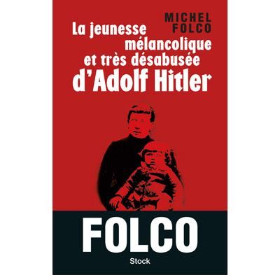 La jeunesse mélancolique et très désabusée d'Adolf Hitler